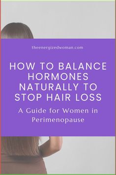 Balanced hormones help keep hair healthy, shiny and growing strong. These tips will help to reverse perimenopausal hair loss and promote hair growth again.  #hormonebalance #hormonenutrition #perimenopausenutrition How To Stop Loss Of Hair, Biotin Hair Growth Before And After, Nutrition For Hair, Naturally Balance Hormones, Aloe Vera And Coconut Oil, Hormone Nutrition, Dandruff Solutions, Keep Hair Healthy, Balanced Hormones