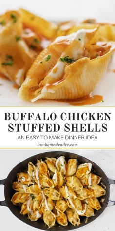 buffalo chicken stuffed shells in a cast iron skillet with text overlay that reads buffalo chicken stuffed shells an easy to make dinner idea