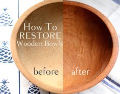 a wooden bowl before and after being used as a re - purpose for wood bowls