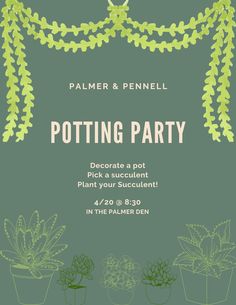 potting party flyer with green plants on the front and bottom, along with string lights