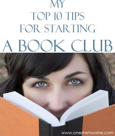 a woman reading a book with the title my top 10 tips for starting a book club