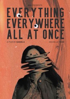 the poster for every thing everywhere all at once, with an image of a woman covering her face