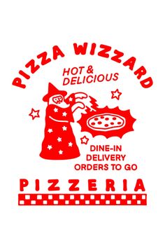 a red and white sign that says pizza wizard, hot & delicious dine - in delivery orders to go