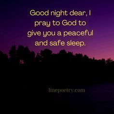 a purple sky with the words good night dear, pray to god to give you a peaceful and safe sleep