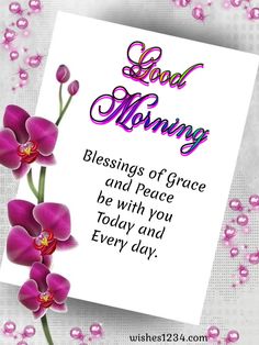 a greeting card with pink flowers and the words good morning, blessing of grace and peace