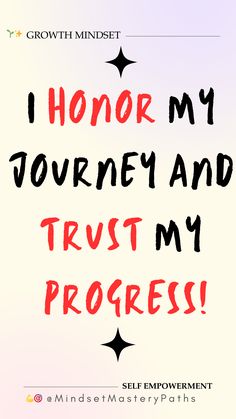 the words i honor my journey and trust my progress are written in red ink