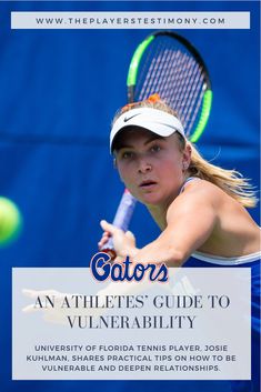 a woman swinging a tennis racquet on top of a tennis court with the words gator's an athlete's guide to vulnerably