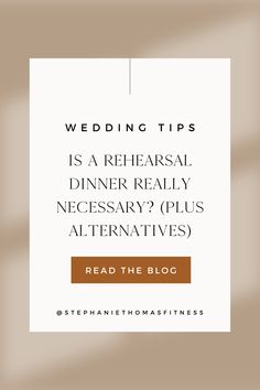 the words wedding tips is a referal, dinner really necessary? plus alternatives read the blog