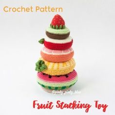 a crochet stacking toy made to look like fruit