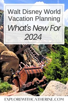 an amusement park with the words walt world vacation planning what's new for 2021