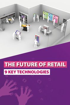 the future of retail 9 key technologies