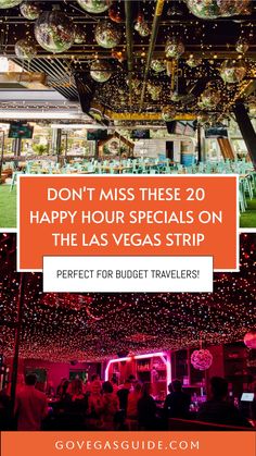 the las vegas strip with text overlaying don't miss these 20 happy hour specials on the las vegas strip