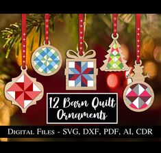 christmas ornaments hanging from a tree with the text 12 barn quilt ornaments digital files svg dxf