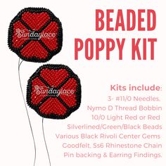 Sundaylace Creations & Bling Promotions Beaded Poppy Starter Kits, New Beaders Basics Poppy Beading Pattern, Beaded Poppy Pattern, Beadwork Designs Patterns, Beaded Poppies, Beaded Poppy, Poppy Template, Beading Art, Poppy Pins, Native American Beadwork Patterns