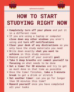 a red poster with the words how to start studying right now on it's side