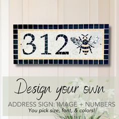 a sign that says, design your own address sign and numbers you pick size, font, & colors