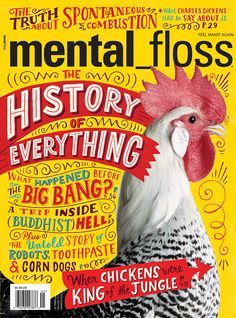 Mental Floss Cover by Mary Kate McDevitt Wired Magazine Cover, Cover Typography, Magazine Cover Design, Publication Design, Print Inspiration, Mary Kate, A Chicken, Creative Words