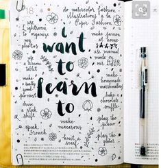 an open notebook with the words i want to learn to write