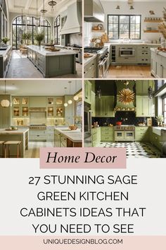 green kitchen cabinets with the words home decor 27 stunning sage green kitchen cabinets that you need to see