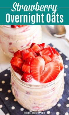 strawberry overnight oats in a mason jar with strawberries on top and text overlay