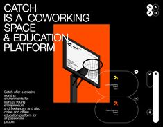 an advertisement for a basketball hoop with the words catch is a coworking space and education platform