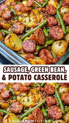 sausage, green bean and potato casserole in a glass dish with text overlay