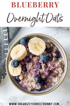 blueberry overnight oatmeal in a bowl with banana slices and blueberries