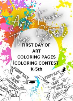 an advertisement for the first day of art coloring contest