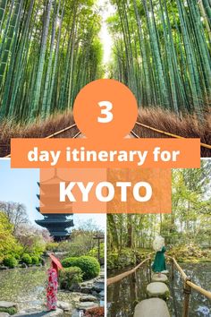 the top 3 day itinerary for kyto in japan with text overlay