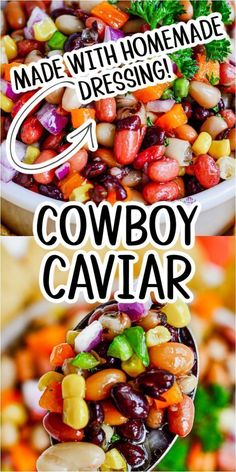 the cowboy caviar recipe is made with homemade dressing and fresh vegetables to be eaten