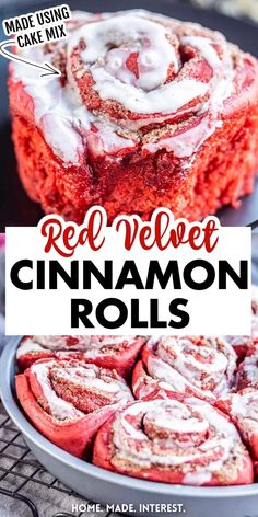 red velvet cinnamon rolls in a pan with the title text overlay reads, red velvet cinnamon rolls