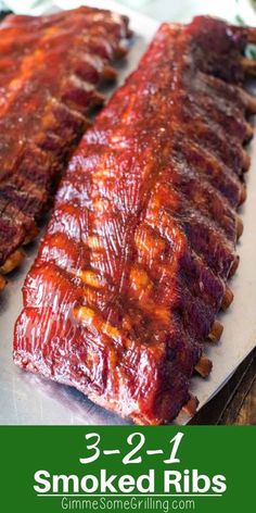 bbq ribs on a cutting board with the title 3 - 2 - 1 smoked ribs