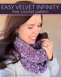 a woman wearing a purple crochet scarf with text that reads easy velvet infinity free crochet pattern