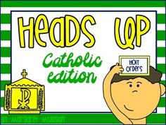 a cartoon character holding up a sign that reads heads up catholic edition