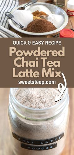 the ingredients for homemade powdered chai tea latte mix in a mason jar