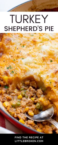 a casserole dish filled with turkey shepherd's pie