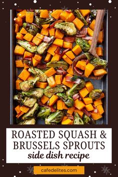 roasted squash and brussel sprouts side dish recipe with text overlay