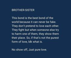 a poem written in white on a dark blue background with the words brother and sister