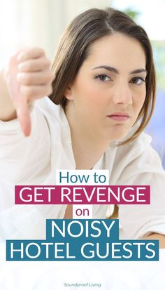 Imagine coming back to your hotel room after a day of sightseeing, ready for a good night’s sleep, but noisy neighbors ruin it. While most would call hotel staff, some prefer creative and petty revenge. If you’re one of them, check out these tips to get back at your noisy hotel room neighbors. #NoisyNeighbors #HotelGuests #NoisyHotelGuests #HotelTips #RevengeTips How To Get Revenge, Getting Revenge, Petty Revenge, Avoid People, Sweet Revenge