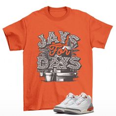 Stacked Jordan 3 Georgia Peach Sneaker Matching Tee Shirt Orange The unisex heavy cotton tee is the basic staple of any wardrobe. It is the foundation upon which casual fashion grows. All it needs is a personalized design to elevate things to profitability. The specially spun fibers provide a smooth surface for premium printing vividity and sharpness. No side seams mean there are no itchy interruptions under the arms. The shoulders have tape for improved durability. .: 100% cotton (fiber content Casual Orange T-shirt With Screen Print, Casual Cotton Shirt For Streetwear, Orange Relaxed Fit Tops For Streetwear, Orange Relaxed Fit Cotton Shirt, Orange Casual T-shirt With Screen Print, Orange Graphic Print Shirt For Streetwear, Orange Crew Neck Shirt For Streetwear, Pre-shrunk Shirt For Spring Streetwear, Spring Streetwear Pre-shrunk Shirt