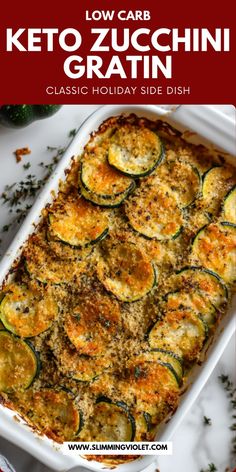 low carb keto zucchini gratin in a casserole dish