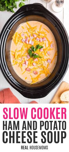 slow cooker ham and potato cheese soup in a crock pot with text overlay