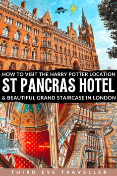 how to visit the harry potter location st pancras hotel and beautiful grand staircase in london