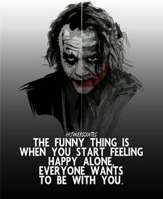 the joker from batman movie with quote about his life and love for it's character