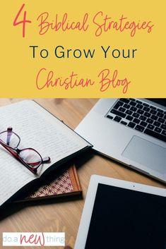 an open notebook with glasses on top and the words 4 biblical struggles to grow your christian blog