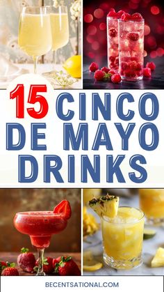 the top five drinks for cinco de mayos are shown in this collage