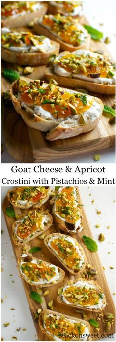 several different types of appetizers on wooden trays with text overlay that reads goat cheese and apricot crostini with pistachios & mint