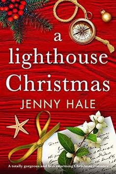 a lighthouse christmas by jenny hale, with an open book on the cover and holly branches