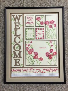 a welcome card with flowers and hearts on it, in a frame that says welcome