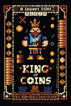 an old school video game poster with the title king of coins on it's screen